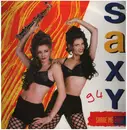 12inch Vinyl Single - Saxy - Shake Me Baby