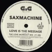 12inch Vinyl Single - Saxmachine - Love Is The Message