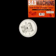 Saxmachine - Sax It Up (Jungle Love)