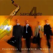 Saxofourte - Piazzolla - Gershwin - Woods