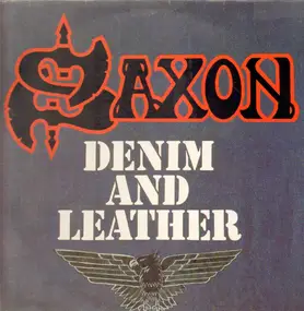 Saxon - Denim and Leather