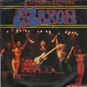 7inch Vinyl Single - Saxon - Never Surrender