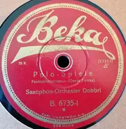Saxophon-Orchester Dobbri - Polo-Spiele / Expreßzug
