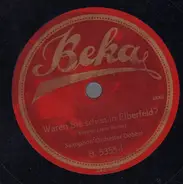 Saxophon-Orchester Dobbri - Waren Sie schon in Elberfeld? / Das kannst du deiner Großmama erzählen