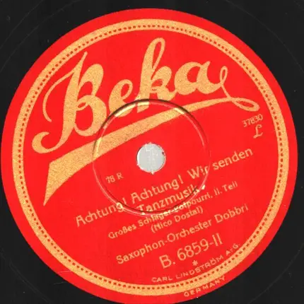 Saxophon-Orchester Dobbri - Achtung! Achtung! Wir Senden Tanzmusik