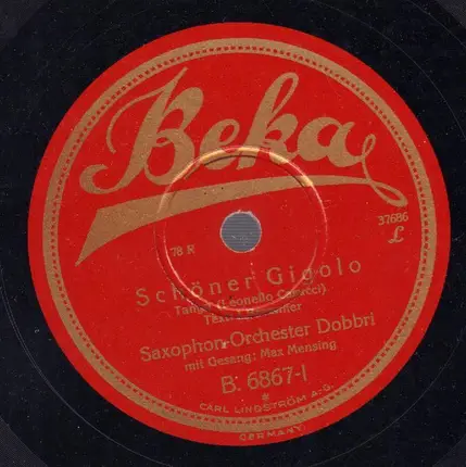 Saxophon-Orchester Dobbri - Schöner Gigolo / Mit Dir Und Keiner Andern...