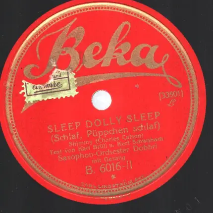 Saxophon-Orchester Dobbri - Sleep Dolly Sleep / Wenn du nicht der Erste bist
