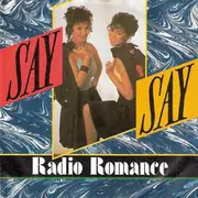 7inch Vinyl Single - Say Say - Radio Romance