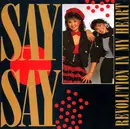 7inch Vinyl Single - Say Say - Revolution In My Heart