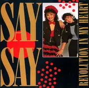 7inch Vinyl Single - Say Say - Revolution In My Heart