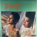 7inch Vinyl Single - Say When! - Boys