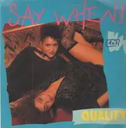 Say When! - Qualify