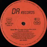 12inch Vinyl Single - Say When! - Save Me