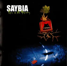 Saybia - Eyes on the Highway