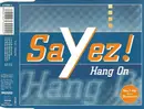 CD Single - SaYez! - Hang On