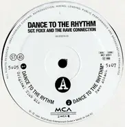 Sgt. Foxx And The Rave Connection - Dance To The Rhythm