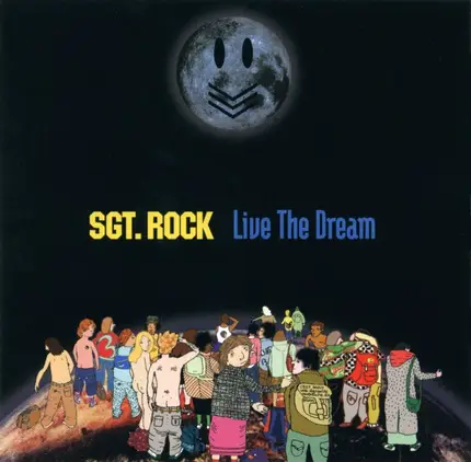 Sgt. Rock - Live the Dream