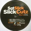 12'' - Sgt. Slick - Slick Cutz Volume One