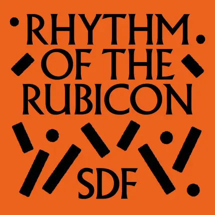 Sdf - Rhythm Of The Rubicon