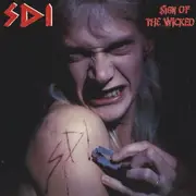LP - SDI - Sign Of The Wicked - german speed thrash metal