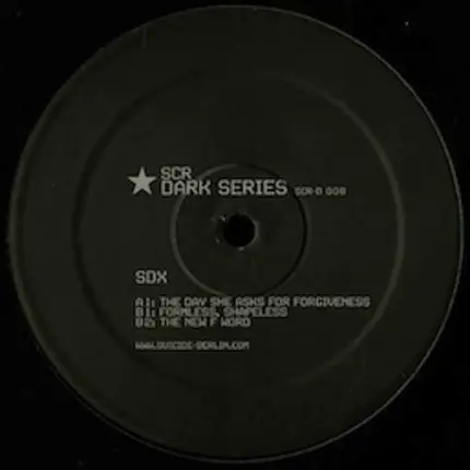 Sdx - The Day She Asks For Forgiveness