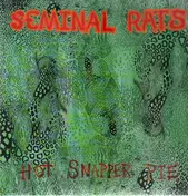 seminal rats - Floccinaucinihilipilification (Hot Snapper Pie / Grruntled)
