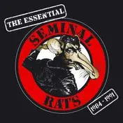 seminal rats - The Essential Rats (1984-1991)
