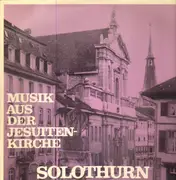 LP - Seminarchor der Kantonsschule Solothurn unter Josef Graf - Musik aus der Jesuitenkirche Solothurn