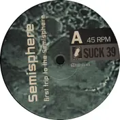 Semisphere - First Trip To The Semisphere