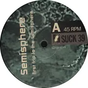 12inch Vinyl Single - Semisphere - First Trip To The Semisphere
