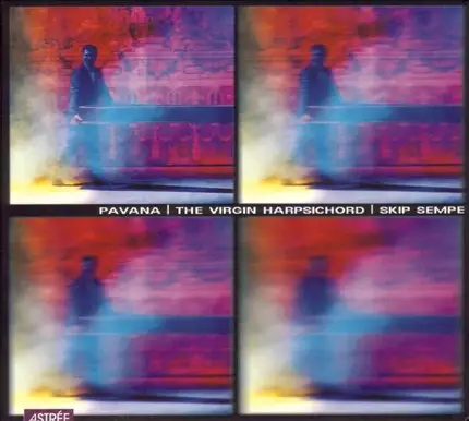 SEMPE,SKIP/FORTIN,OLIVIER/HANTAI,PIERRE - Pavana-The Virgin Harpsichord