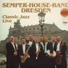 LP - Semper-House-Band - Dresden Classic Jazz Live - DMM