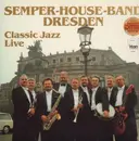 LP - Semper-House-Band - Dresden Classic Jazz Live - DMM