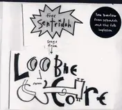 Sentridoh - Free Sentridoh: Songs From Loobiecore