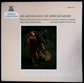 Senufo - An Anthology Of African Music 8 (The Music Of The Senufo)