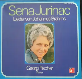 SENA JURINAC - Lieder von Johannes Brahms