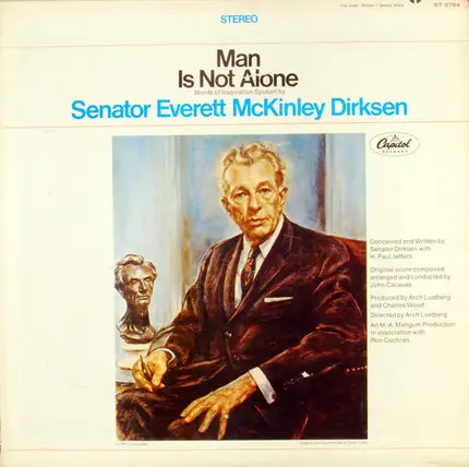 Senator Everett McKinley Dirksen - Man Is Not Alone
