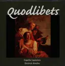 CD - Senfl / Schmeltzl / Le Maistre a.o. - Quodlibets