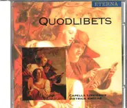 Senfl / Schmeltzl / Le Maistre a.o. - Quodlibets