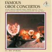 Vivaldi, Bellini, Telemann, Händel a.o. - Famous Oboe Concertos