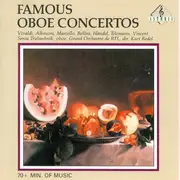 CD - Vivaldi, Bellini, Telemann, Händel a.o. - Famous Oboe Concertos