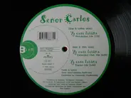 Senor Carlos - La Casa Latina