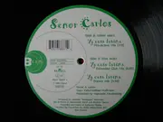 12'' - Senor Carlos - La Casa Latina