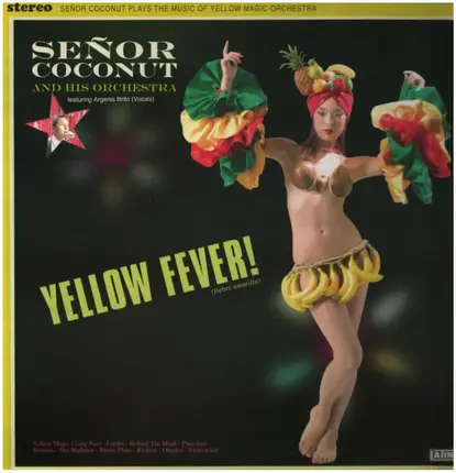 Señor Coconut And His Orchestra - Yellow Fever!