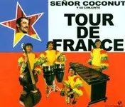 Señor Coconut y Su Conjunto - Tour de France