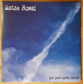 Matze Rossi - Und Jetzt Licht, Bitte!!!