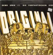 Sens Unik vs. Die Fantastischen Vier - Original