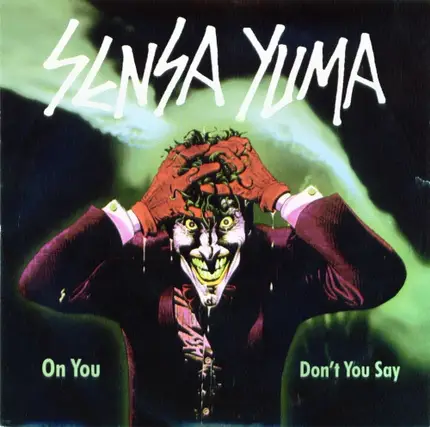 Sensa Yuma - On You / Don't You Say