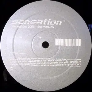 Sensation - The Anthem 2003 (The Remixes)