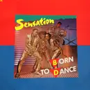 12inch Vinyl Single - Sensation - Born To Dance